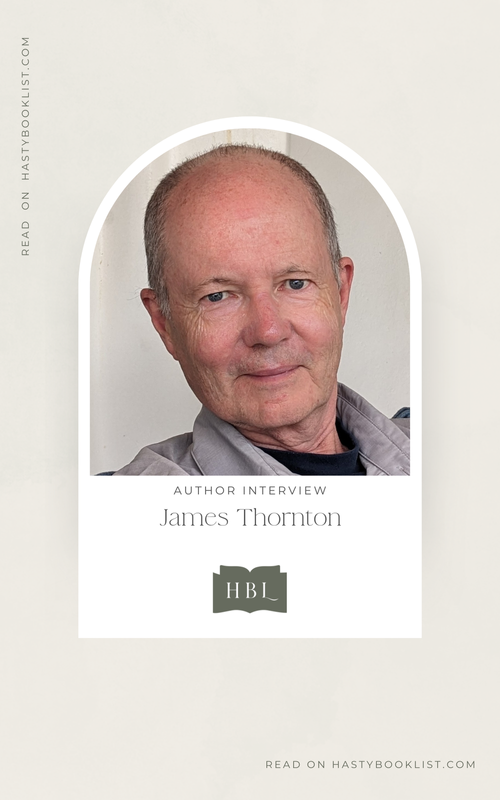 Headshot of James Thornton in Hasty Book List Author Interview frame